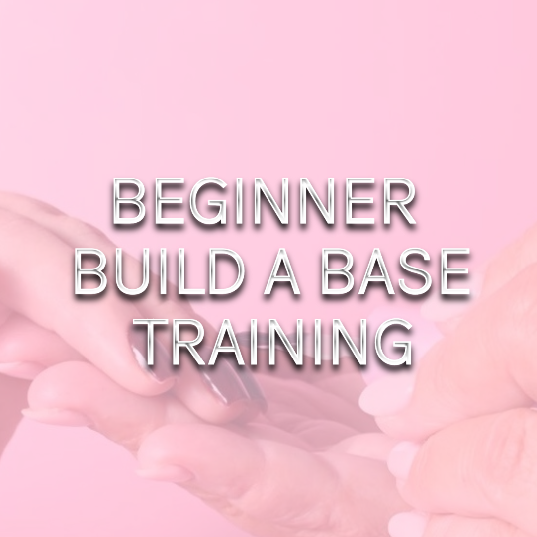 BUILD A BASE TRAINING